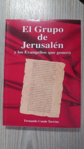 Portada del libro de EL GRUPO DE JERUSALÉN y los Evangelios que generó