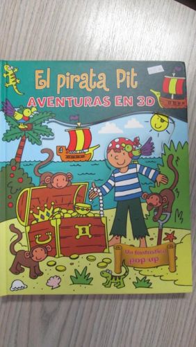 Portada del libro de EL PIRATA PIT – AVENTURAS EN 3D . Un fantástico Pop-up