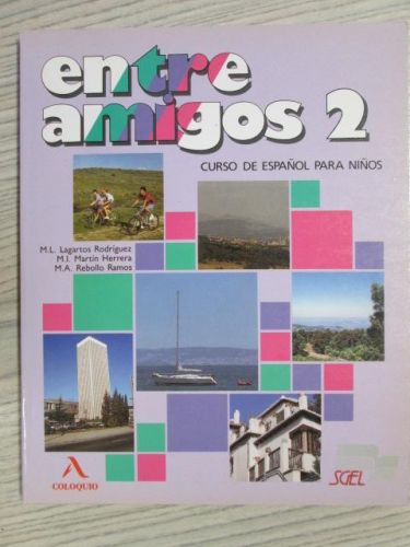 Portada del libro de ENTRE AMIGOS 2. Curso de español para niños