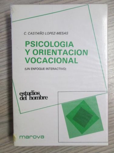 Portada del libro de PSICOLOGÍA Y ORIENTACIÓN VOCACIONAL (Un enfoque interactivo)