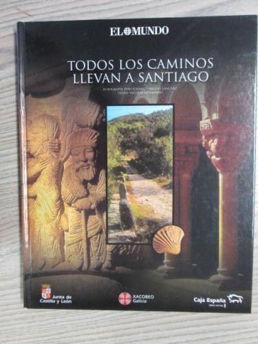 Portada del libro de TODOS LOS CAMINOS LLEVAN A SANTIAGO