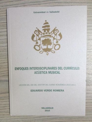 Portada del libro de ENFOQUES INTERDISCIPLINARES DEL CURRÍCULO: ACÚSTICA MUSICAL. Lección del día del doctor del curso académico...