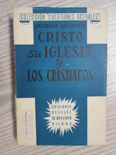 Portada del libro de CRISTO, SU IGLESIA Y LOS CRISTIANOS