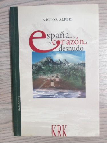 Portada del libro de ESPAÑA, UN CORAZÓN DESNUDO