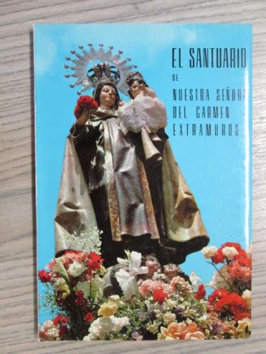 Portada del libro de EL SANTUARIO DE NUESTRA SEÑORA DEL CARMEN EXTRAMUROS