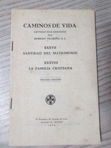 Portada del libro de CAMINOS DE VIDA. (XXXVII SANTIDAD DEL MATRIMONIO – XXXVIII LA FAMILIA CRISTIANA)