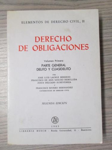 Portada del libro de DERECHO DE OBLIGACIONES. VOLUMEN 1ª PARTE GRAL. DELITO Y CUASIDELITO