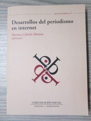Portada del libro de DESARROLLOS DEL PERIODISMO EN INTERNET