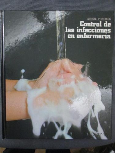 Portada del libro de CONTROL DE LAS INFECCIONES EN ENFERMERÍA. NURSING PHOTOBOOK