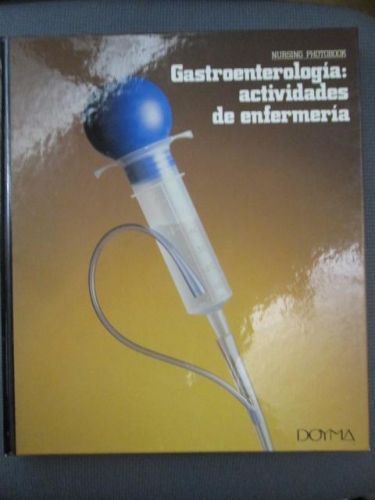 Portada del libro de GASTROENTEROLOGIA: ACTIVIDADES DE ENFERMERÍA. NURSING PHOTOBOOK