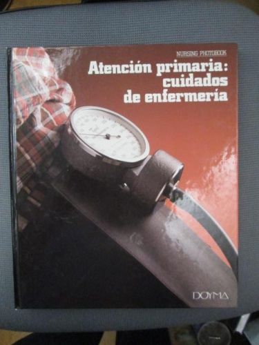 Portada del libro de ATENCIÓN PRIMARIA: CUIDADOS DE ENFERMERÍA. NURSING PHOTOBOOK