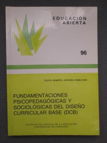 Portada del libro de FUNDAMENTACIONES PEDAGÓGICAS Y SOCIOLÓGICAS DEL DISEÑO CURRICULAR BASE (DCB)