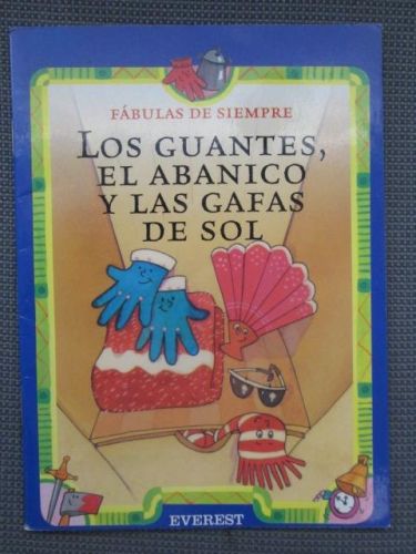 Portada del libro de LOS GUANTES, EL ABANICO Y LAS GAFAS DE SOL. Fábulas de siempre.