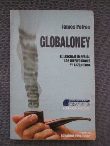 Portada del libro de GLOBALONEY. El lenguaje imperial, los intelectuales y la izquierda