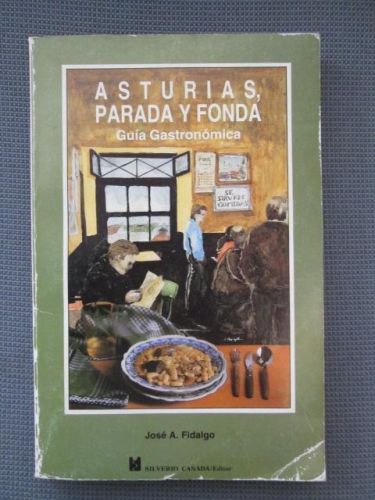 Portada del libro de ASTURIAS. PARADA Y FONDA. Guía gastronómica.