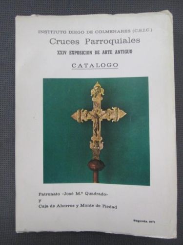 Portada del libro de CRUCES PARROQUIALES. XXIV EXPOSICIÓN DE ARTE ANTIGUO. CATÁLOGO