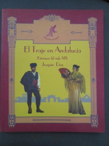 Portada del libro de EL TRAJE EN ANDALUCÍA. Estampas del siglo XIX