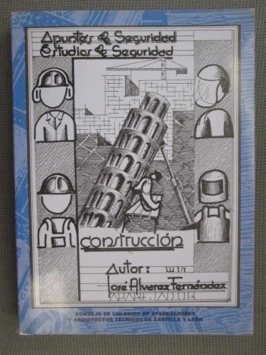 Portada del libro de APUNTES DE SEGURIDAD EN CONSTRUCCIÓN. Estudios de seguridad y salud