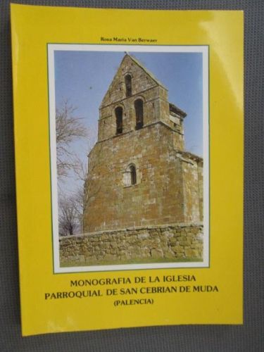 Portada del libro de MONOGRAFÍA DE LA IGLESIA PARROQUIAL DE SAN CEBRIÁN DE MUDA (PALENCIA)
