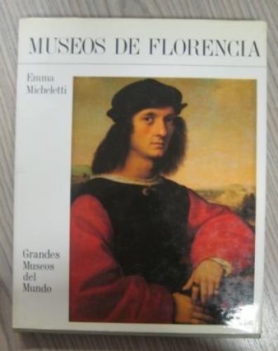 Portada del libro de GRANDES MUSEOS DEL MUNDO - MUSEOS DE FLORENCIA