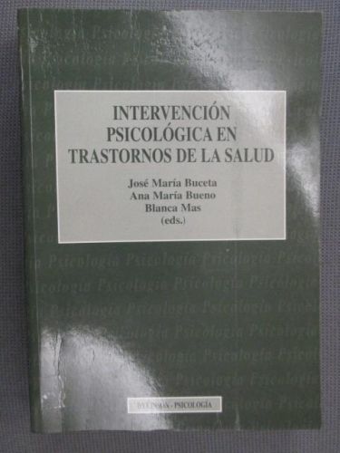 Portada del libro de INTERVENCIÓN PSICOLÓGICA EN TRASTORNOS DE LA SALUD