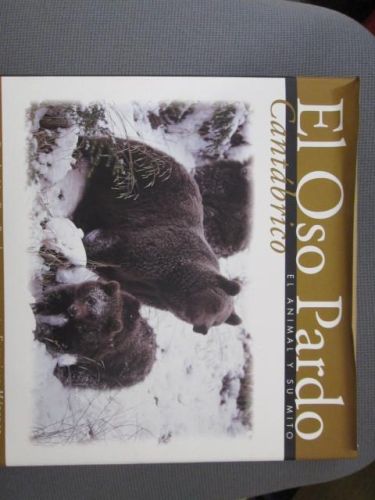 Portada del libro de EL OSO PARDO CANTÁBRICO. EL ANIMAL Y SU MITO.