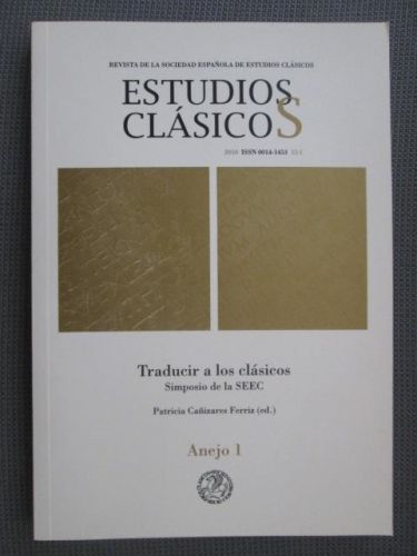Portada del libro de TRADUCIR A LOS CLÁSICOS. SIMPOSIO DE LA SEEC. Anejo I.