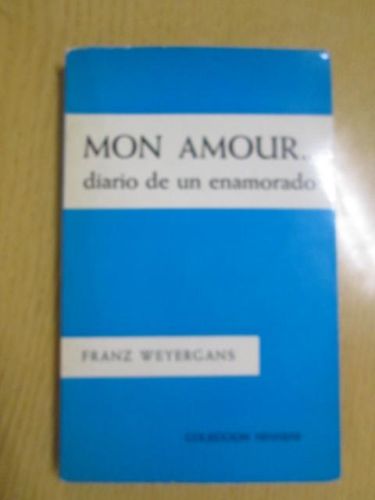 Portada del libro de MON AMOUR... Diario de un enamorado