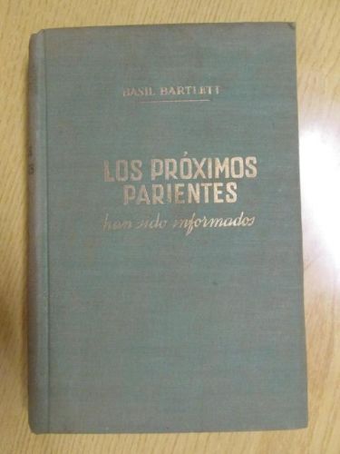 Portada del libro de LOS PRÓXIMOS PARIENTES HAN SIDO INFORMADOS