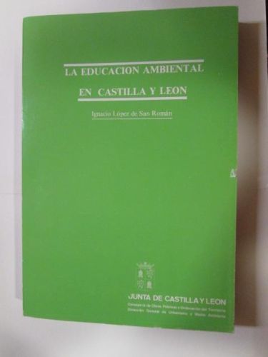 Portada del libro de LA EDUCACIÓN AMBIENTAL EN CASTILLA Y LEÓN