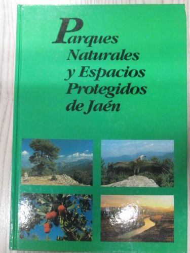Portada del libro de PARQUES NATURALES Y ESPACIOS PROTEGIDOS DE JAÉN