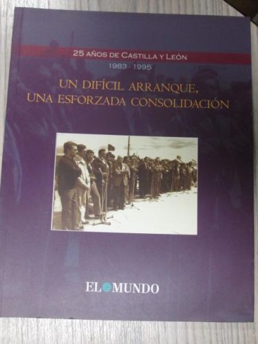 Portada del libro de UN DIFÍCIL ARRANQUE, UNA ESFORZADA CONSOLIDACIÓN. Tomo I.