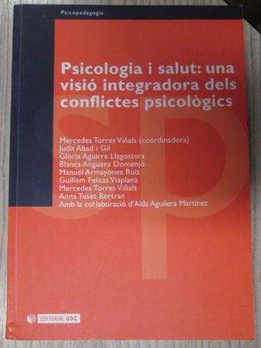 Portada del libro de PSICOLOGÍA I SALUT: UNA VISIÓ INTEGRADORA DELS CONFLICTES PSICOLÒGICS