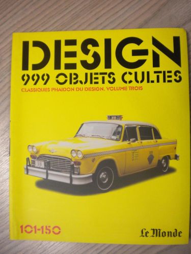 Portada del libro de DESIGN 999 OBJETS CULTES (101 – 150)