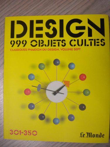 Portada del libro de DESIGN 999 OBJETS CULTES (301 – 350)