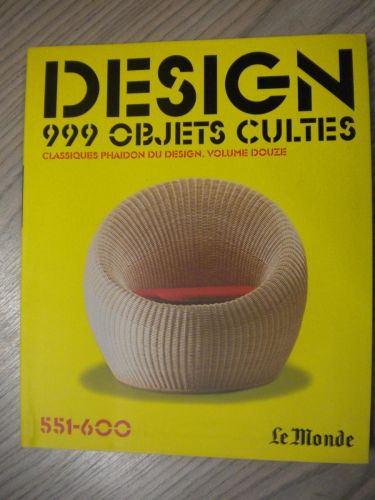Portada del libro de DESIGN 999 OBJETS CULTES (551 – 600)