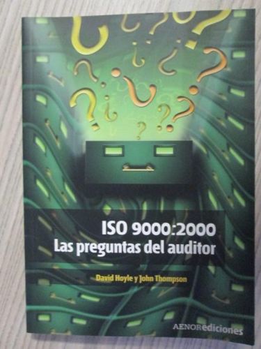 Portada del libro de ISO 9000 : 2000. LAS PREGUNTAS DEL AUDITOR