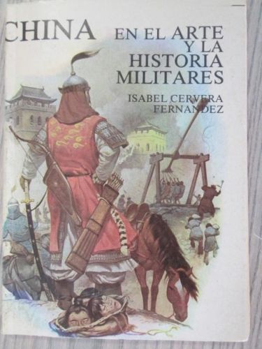 Portada del libro de CHINA EN EL ARTE Y LA HISTORIA MILITARES