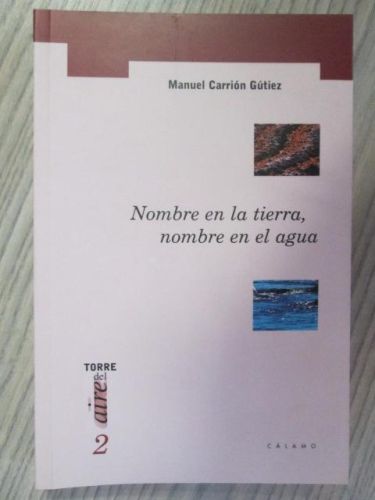 Portada del libro de NOMBRE EN LA TIERRA, NOMBRE EN EL AGUA