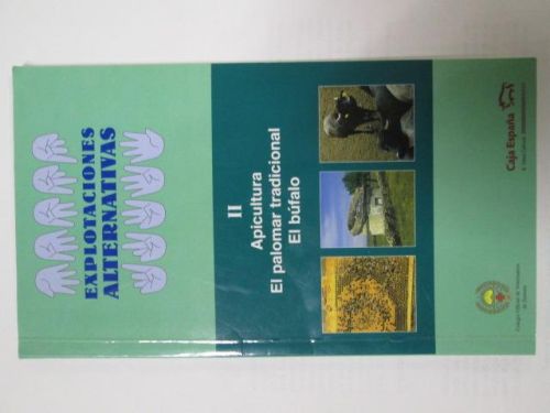Portada del libro de EXPLOTACIONES ALTERNATIVAS. TOMO 2: Apicultura, El palomar tradicional, El Búfalo.
