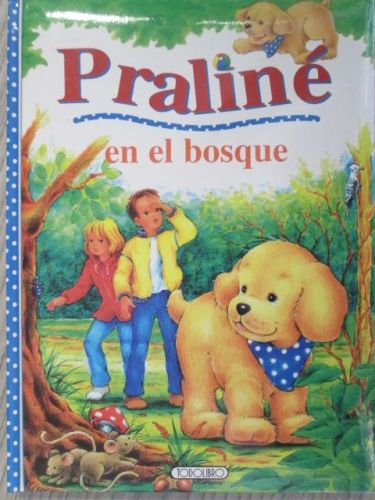 Portada del libro de PRALINÉ EN EL BOSQUE