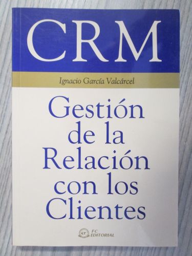 Portada del libro de GESTIÓN DE LA RELACIÓN CON LOS CLIENTES