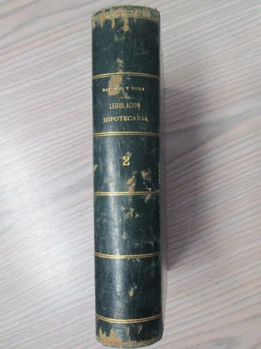 Portada del libro de COMENTARIOS A LA LEGISLACIÓN HIPOTECARIA DE ESPAÑA Y ULTRAMAR. TOMO II