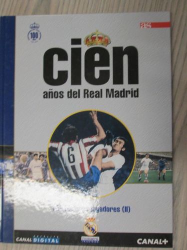 Portada del libro de 2 CIEN AÑOS DEL REAL MADRID. 100 mejores jugadores (II).