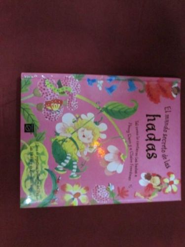 Portada del libro de EL MUNDO SECRETO DE LAS HADAS. Tal y como lo contaron las hadas a Penne Dann y a Claire Freedman.