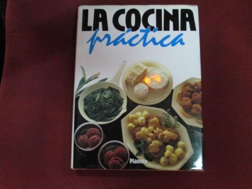 Portada del libro de LA COCINA PRACTICA (volumen 3). Platos sencillos: varios.