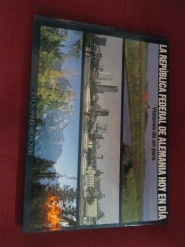 Portada del libro de LA REPUBLICA FEDERAL DE ALEMANIA HOY EN DIA (VISIONES DE UN PAIS)