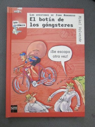 Portada del libro de EL BOTÍN DE LOS GÁNGSTERES. Las aventuras de Juan Arkakuso