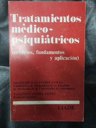 Portada del libro de TRATAMIENTOS MÉDICO-PSIQUIÁTRICOS (Criterios, fundamentos y aplicación)
