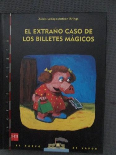 Portada del libro de EL EXTRAÑO CASO DE LOS BILLETES MÁGICOS